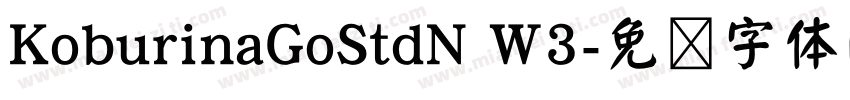 KoburinaGoStdN W3字体转换
